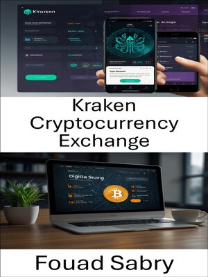 cover image of Kraken Cryptocurrency Exchange